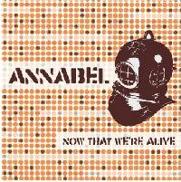 Annabel - Now That We're Alive - CD (2008)