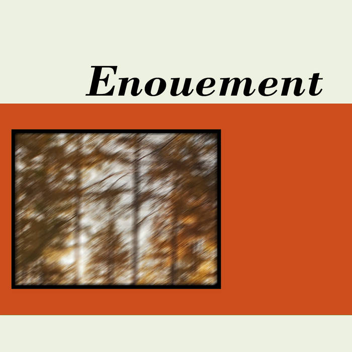 Enouement - s/t - Tape (2019)