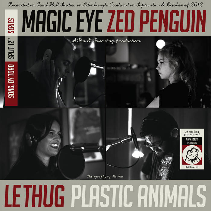 Magic Eye - Zed Penguin - Le Thug - Plastic Animals - Split