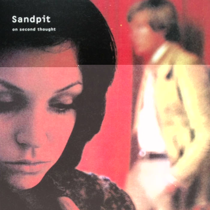 Sandpit - On Second Thought